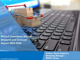 Africa E-Commerce Market Industry Overview, Growth Rate and Forecast 2023-2028