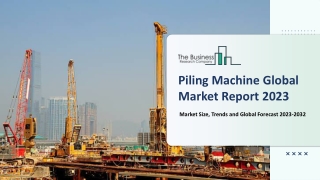 Piling Machine Market