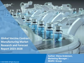 Vaccine Contract Manufacturing Market Size, Share, Industry Scope 2023-2028