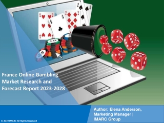 France Online Gambling Market Size, Share, Trends, Industry Scope 2023-2028