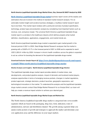North America Lyophilized Injectable Drugs Market Share, Size, Demand & SWOT Analysis by 2028