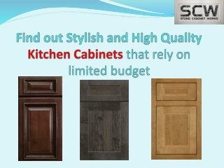 Find out Stylish and High Quality Kitchen Cabinets that rely on limited budget-Stone Cabinet Works