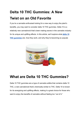 Delta 10 THC Gummies_ A New Twist on an Old Favorite