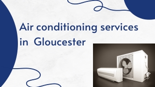 Stay Cool in Gloucester: Air Conditioning Services for Your Home