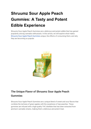 Shruumz Sour Apple Peach Gummies_ A Tasty and Potent Edible Experience