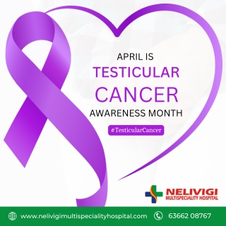 Testicular Cancer Awareness Month | Best Urology Hospitals in Bellandur