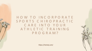 How to Incorporate Sports Chiropractic Care into Your Athletic Training Program