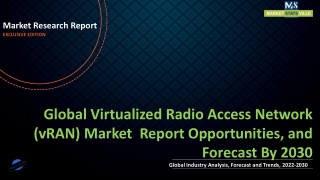 Virtualized Radio Access Network (vRAN) Market  Report Opportunities, and Forecast By 2030