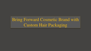 Best Quality Custom Hair Packaging