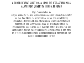 A COMPREHENSIVE GUIDE TO CAM UTKAL THE BEST AGRIBUSINESS MANAGEMENT UNIVERSITY IN INDIA PROGRAM