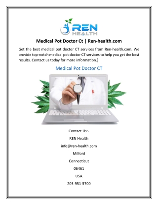 Medical Pot Doctor Ct | Ren-health.com