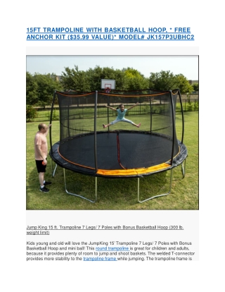 15FT TRAMPOLINE WITH BASKETBALL HOOP