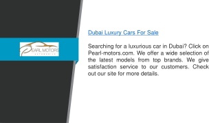 Dubai Luxury Cars For Sale  Pearl-motors.com
