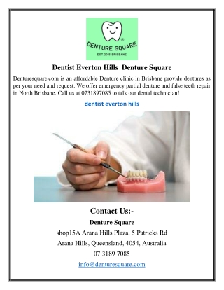 Dentist Everton Hills  Denture Square