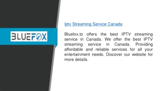 Iptv Streaming Service Canada  Bluefox.to