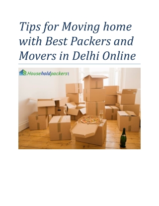 Tips for Moving home with Best Packers and Movers in Delhi Online