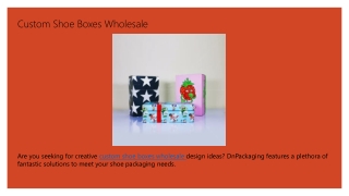 Custom Shoe Boxes Wholesale