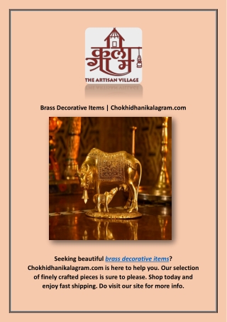 Brass Decorative Items | Chokhidhanikalagram.com