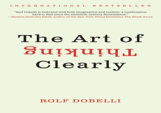 ⚡DOWNLOAD [PDF]⚡ The Art of Thinking Clearly kindle