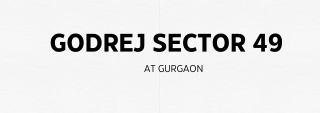 Godrej Sector 49 At Gurgaon - Download Brochure