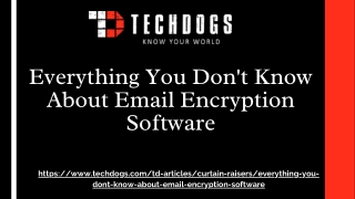 Everything You Don't Know About Email Encryption Software