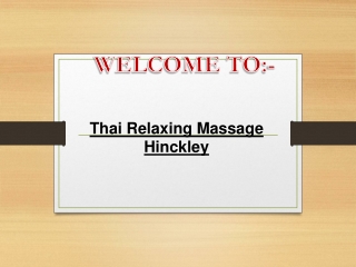 Looking for the best Thai Massage in Hinckley