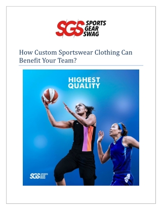 How Custom Sportswear Clothing Can Benefit Your Team?