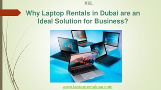 Why Laptop Rentals in Dubai are an Ideal Solution for Business