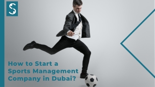 How to Start a Sports Management Company in Dubai