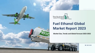 Fuel Ethanol Market