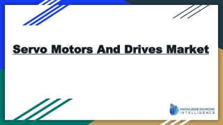 Servo Motors And Drives Market is expected to grow at a healthy CAGR