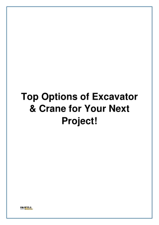 Top Options of Excavator & Crane for Your Next Project!