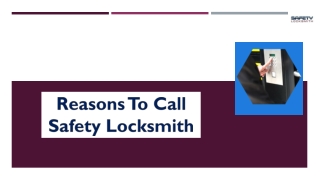 Reasons To Call Safety Locksmith