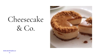 Cheesecake & Co. |Techmojito