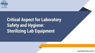 Critical Aspect for Laboratory Safety and Hygiene Sterilizing Lab Equipment