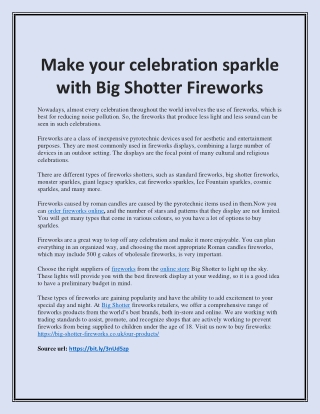 Make your celebration sparkle with Big Shotter Fireworks