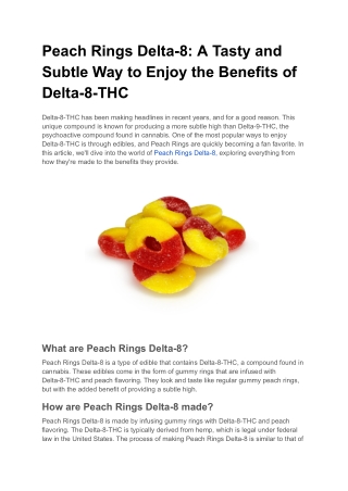 Peach Rings Delta-8_ A Tasty and Subtle Way to Enjoy the Benefits of Delta-8-THC