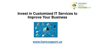 Invest in Customized IT Services to Improve Your Business