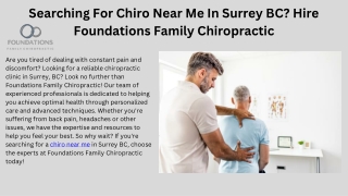 Searching For Chiro Near Me In Surrey BC? Hire Foundations Family Chiropractic