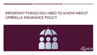 Important Things You Need to Know About Umbrella Insurance Policy