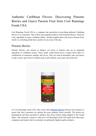 Cool Runnings Foods USA is a company that specializes in providing authentic Caribbean flavors to its customers