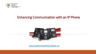 Enhancing Communication with an IP Phone