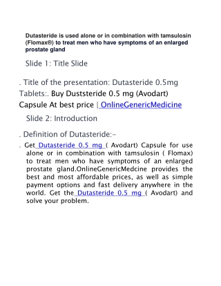 Buy Duststeride 0.5 mg (Avodart) Capsule At best price | OnlineGenericMedicine