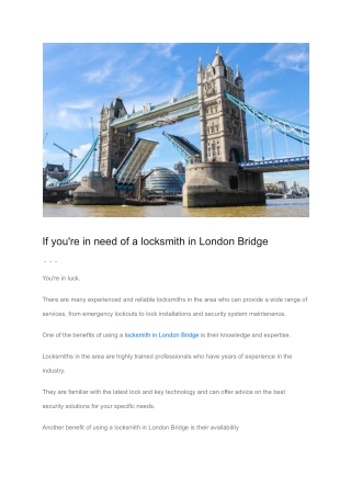 If you're in need of a locksmith in London Bridge