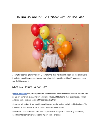 Helium Balloon Kit - A Perfect Gift For The Kids