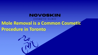 Mole Removal is a Common Cosmetic Procedure in Toronto