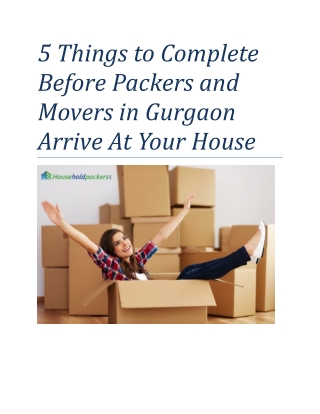 5 Things to Complete Before Packers and Movers in Gurgaon Arrive At Your House