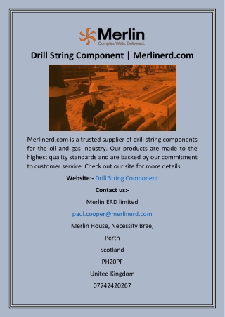 Drill String Component  Merlinerd