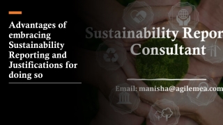 Advantages of embracing Sustainability Reporting and Justifications for doing so