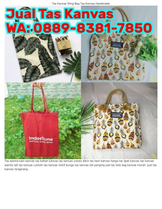 Ö889–8ᣮ81–785Ö (WA) Tas Kanvas Dokter Gigi Pabrik Tas Kanvas Jogja